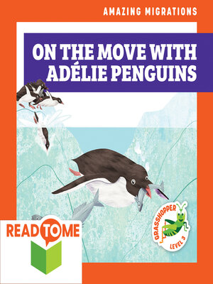 cover image of On the Move with Adélie Penguins